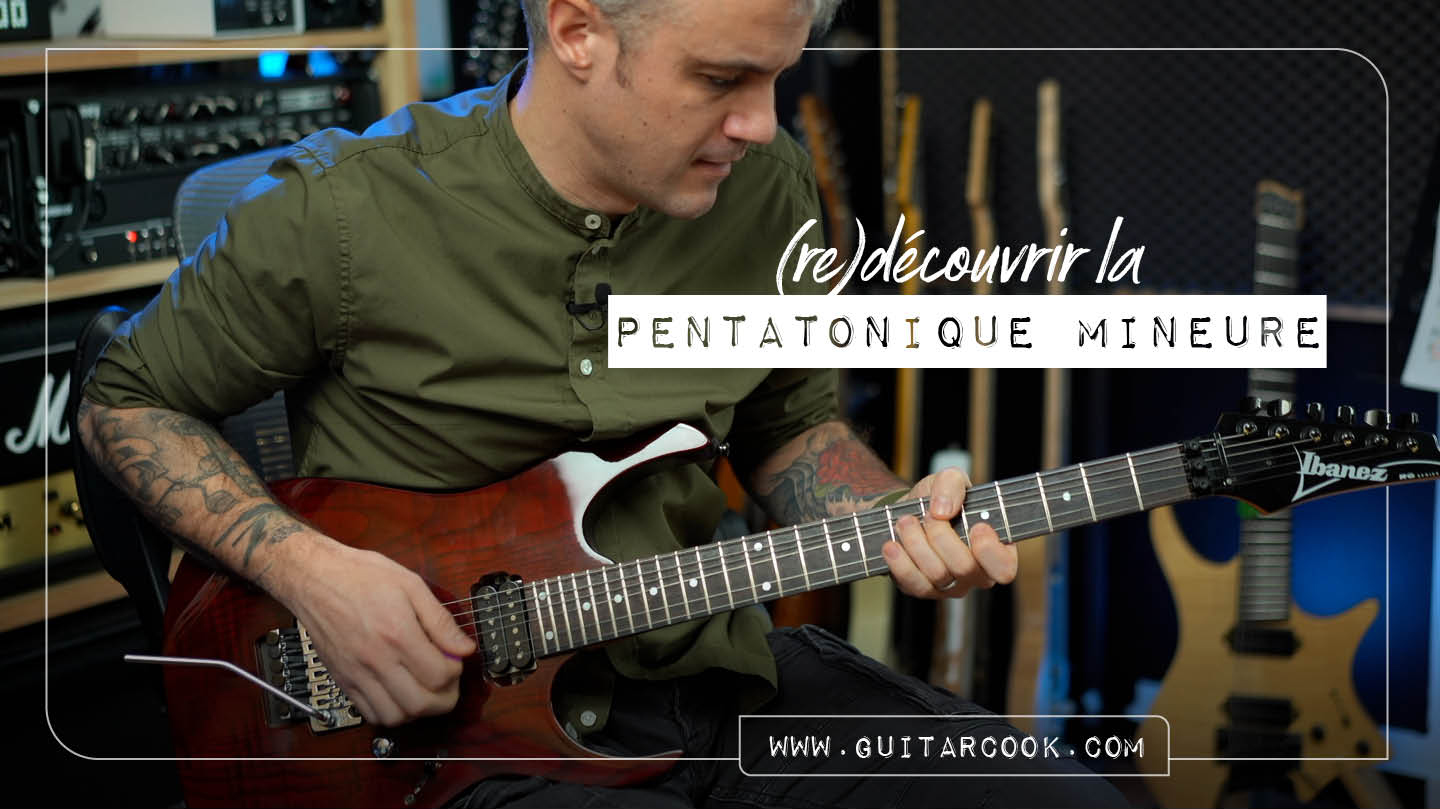redécouvrir la pentatonique mineure